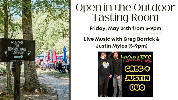 Friday Night Music Series Featuring Greg Barrick & Jusitn Myles Duo on Friday, May 24th