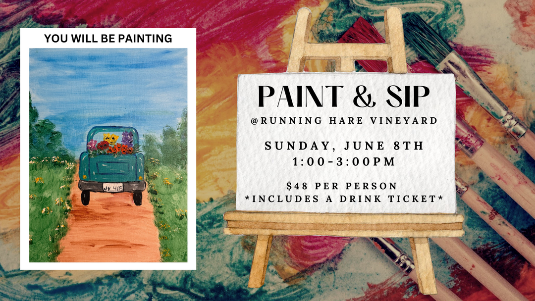 Paint & Sip at the Vineyard on Sunday, June 8th from 1:00pm to 3:00pm!