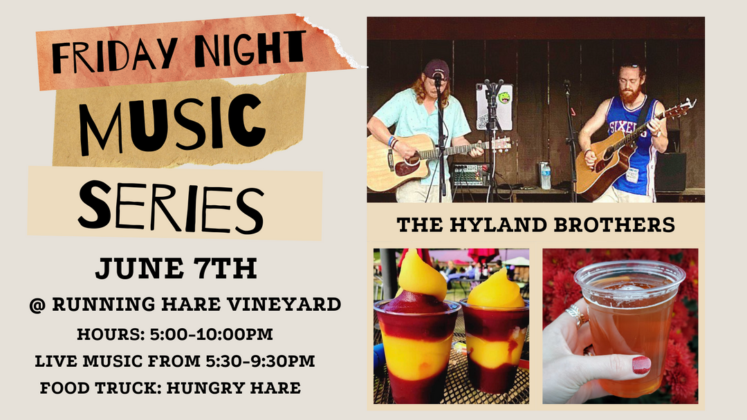 Friday Night Music Series Featuring The Hyland Brothers on June 7th