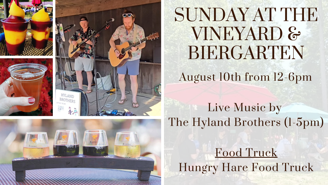 Sunday at the Vineyard and Biergarten on August 10th from 12-6pm!