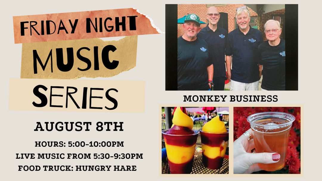 Friday Night Music Series Featuring Monkey Business on August 8th!
