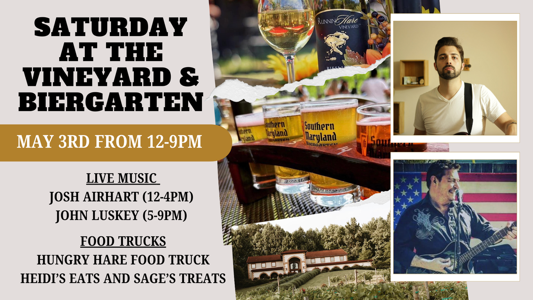 Saturday at the Vineyard and Biergarten on May 3rd from 12-9pm!