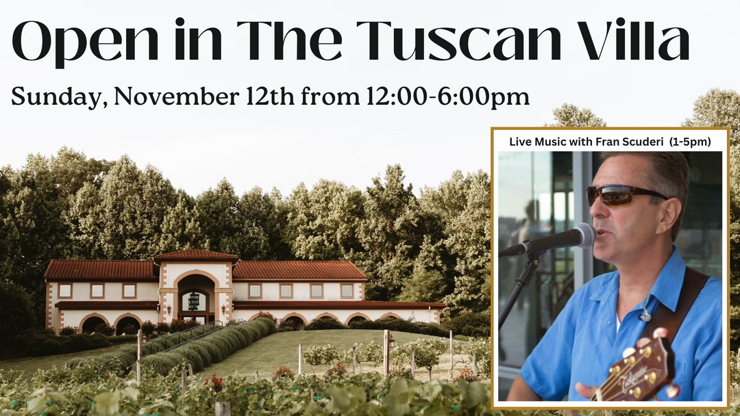 Open in the Tuscan Villa on Sunday, November 12th from 12:00-6:00pm and Live Music with Fran Scuderi from 1:00-5:00pm