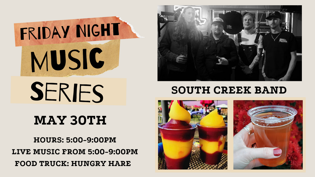 Friday Night Music Series Featuring the South Creek Band on May 30th!