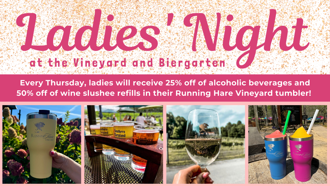Ladies' Night at the Vineyard and Biergarten on Thursday, October 30th from 5:00-9:00pm!