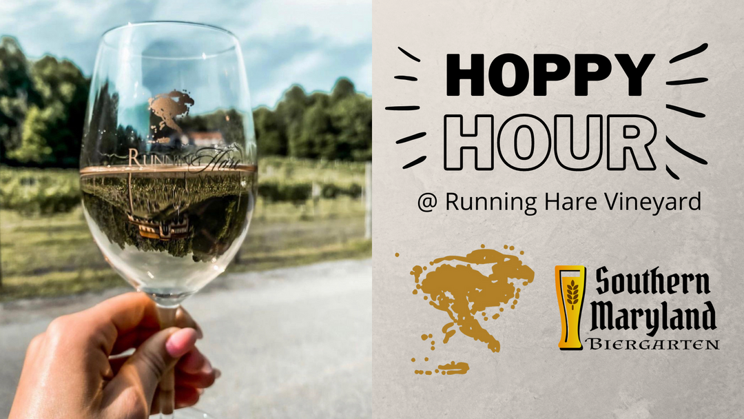 Hoppy Hour at Running Hare Vineyard and the Southern Maryland Biergarten on Wednesday, September 8th from 4:00-7:00