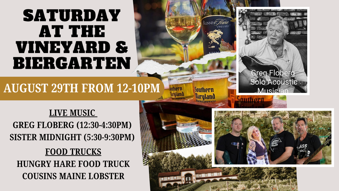 Saturday at the Vineyard and Biergarten on August 29th from 12-10pm!