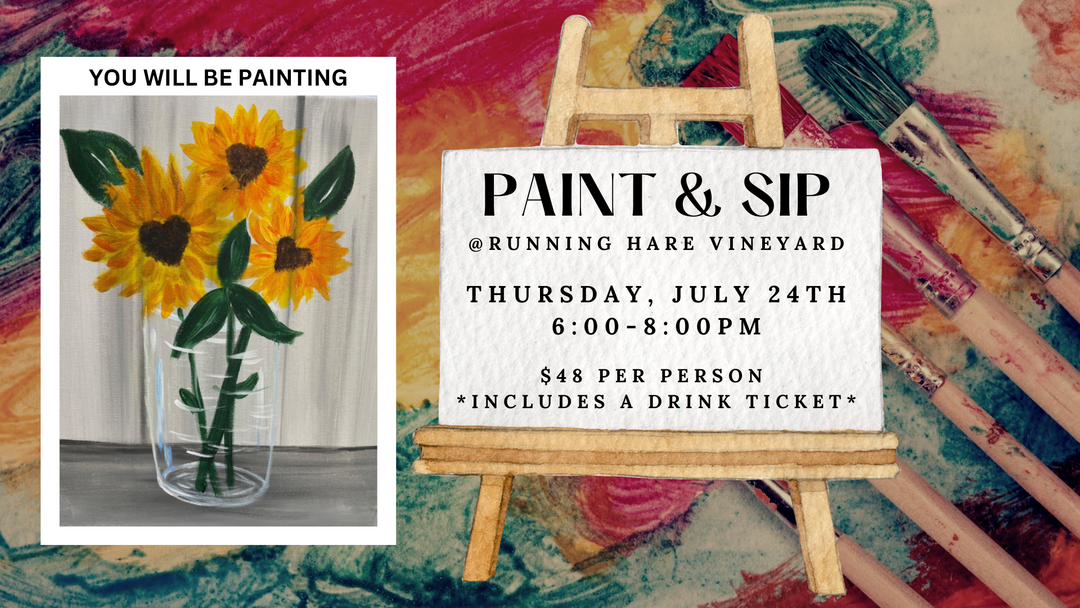Paint and Sip at the Vineyard on Thursday, July 24th from 6-8pm!