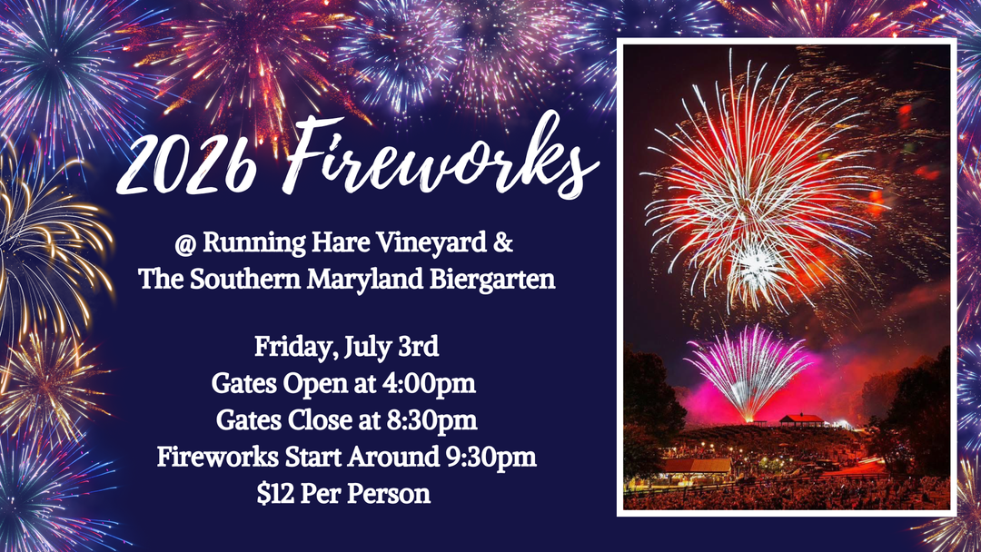 Fireworks at the Vineyard and Biergarten on Friday, July 3rd!