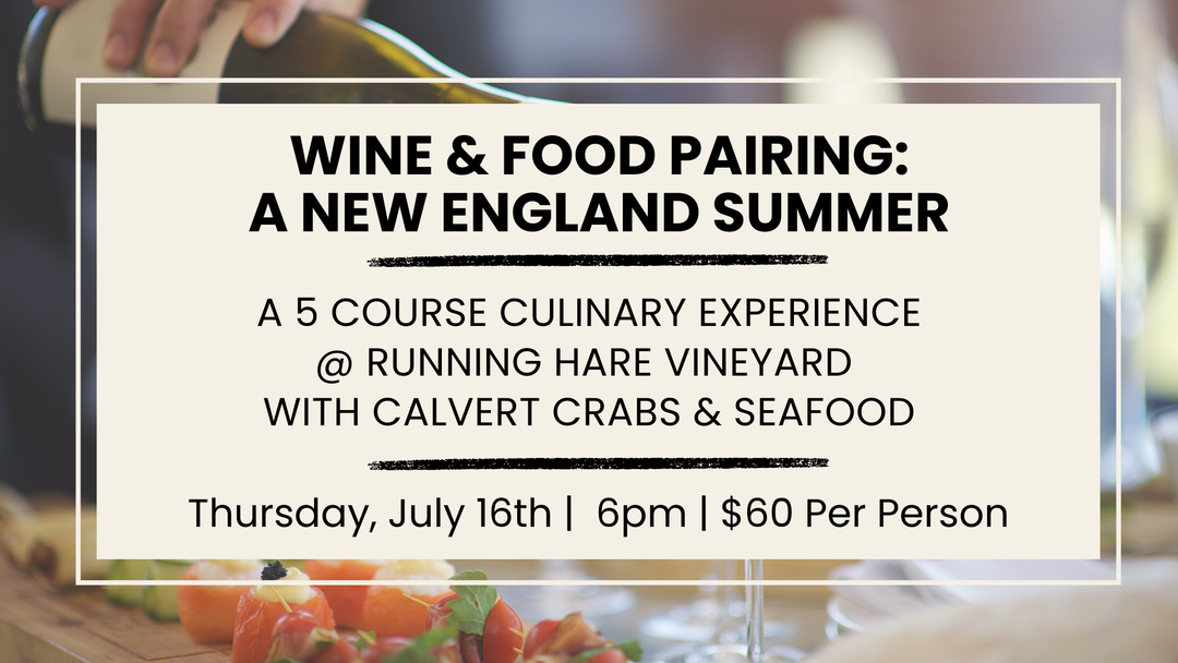 Wine & Food Pairing: A New England Summer on Thursday, July 16th