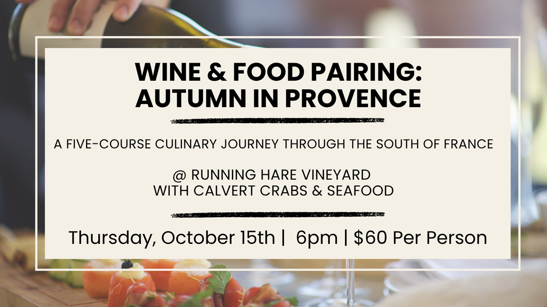 Wine & Food Pairing: Autumn in Provence on Thursday, October 15th at 6pm