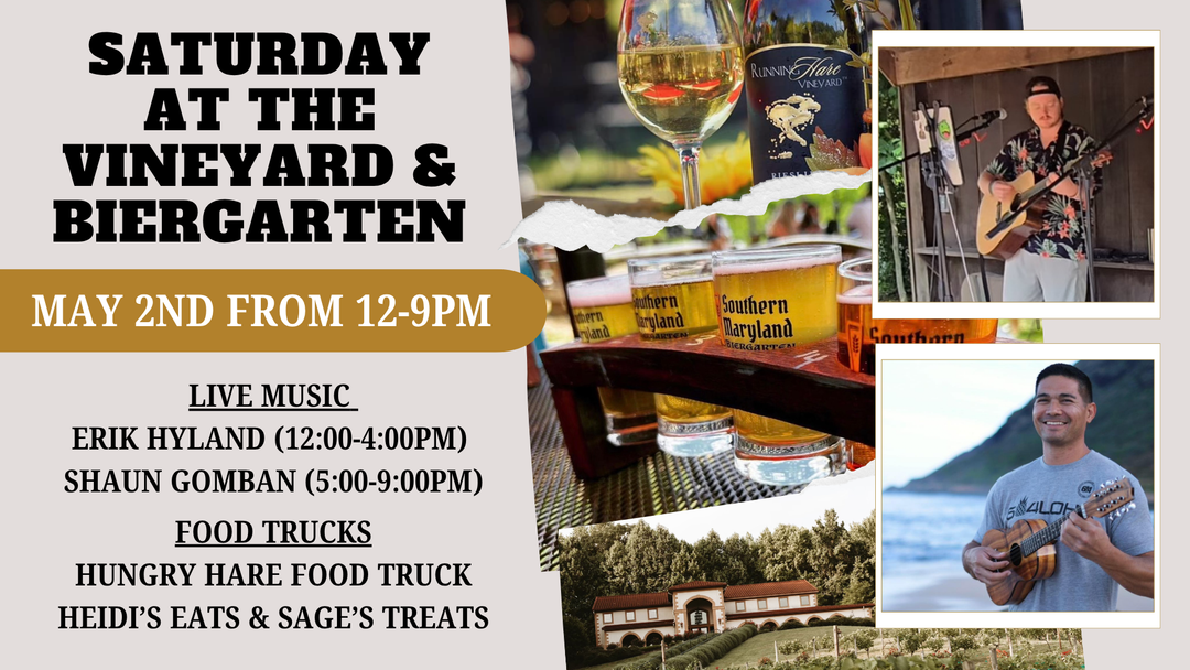 Saturday at the Vineyard and Biergarten on May 2nd from 12-9pm!