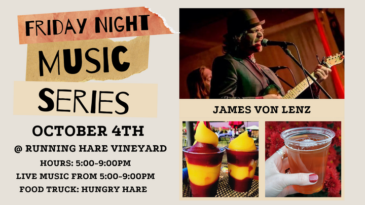 Friday Night Music Series Featuring James von Lenz on October 4th