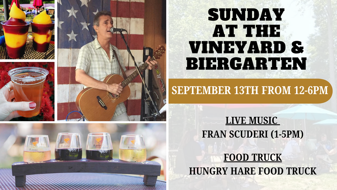 Sunday at the Vineyard and Biergarten on September 13th from 12-6pm!