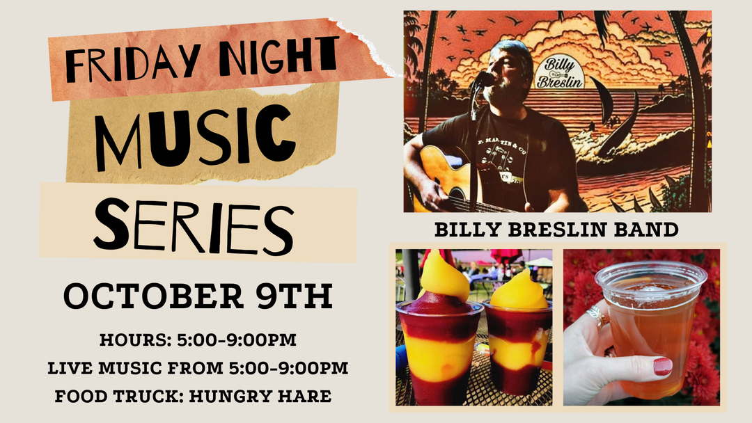 Friday Night Music Series Featuring the Billy Breslin Band on October 9th!
