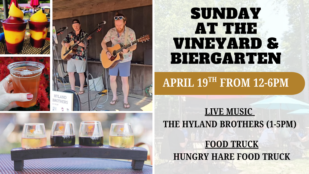 Sunday at the Vineyard and Biergarten on April 19th from 12-6pm!