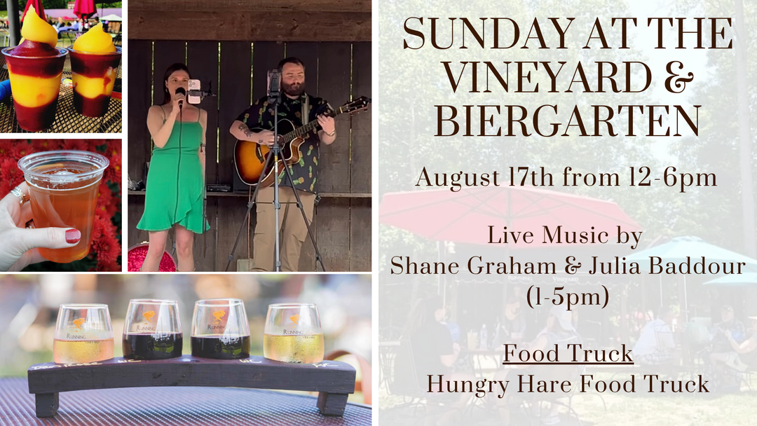Sunday at the Vineyard and Biergarten on August 17th from 12-6pm!