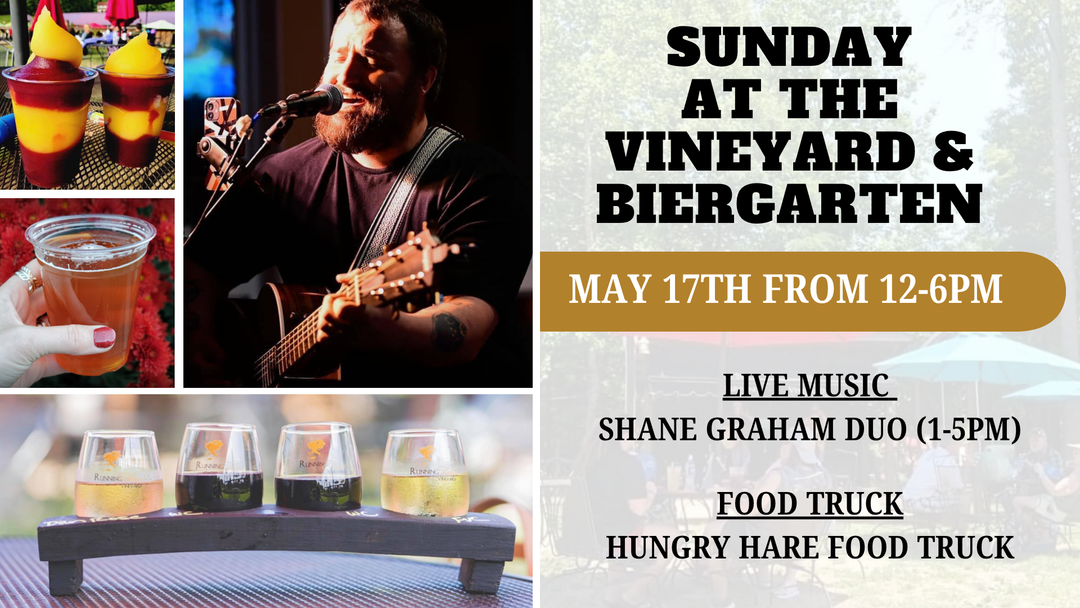 Sunday at the Vineyard and Biergarten on May 17th from 12-6pm!