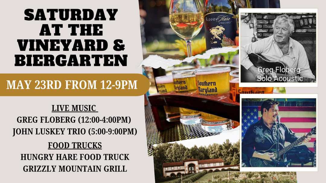 Saturday at the Vineyard and Biergarten on May 23rd from 12-9pm!