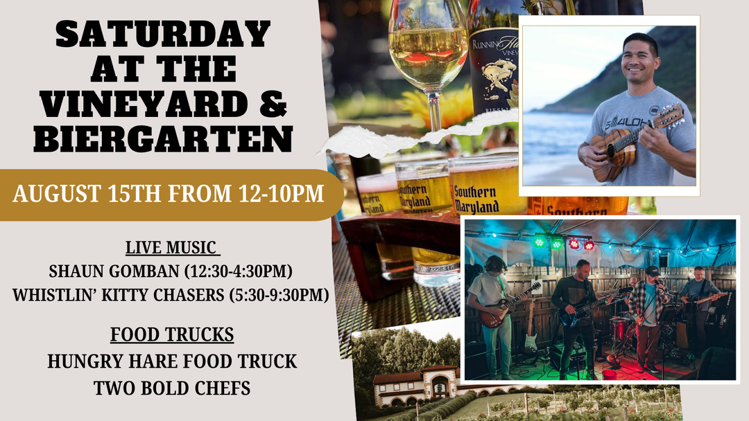 Saturday at the Vineyard and Biergarten on August 15th from 12-10pm!