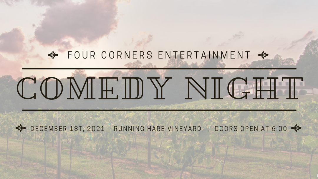 Comedy Night at the Vineyard on Wednesday, December 1st!