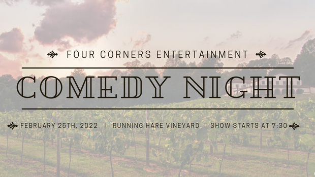 Comedy Night at the Vineyard on Friday, February 25th!