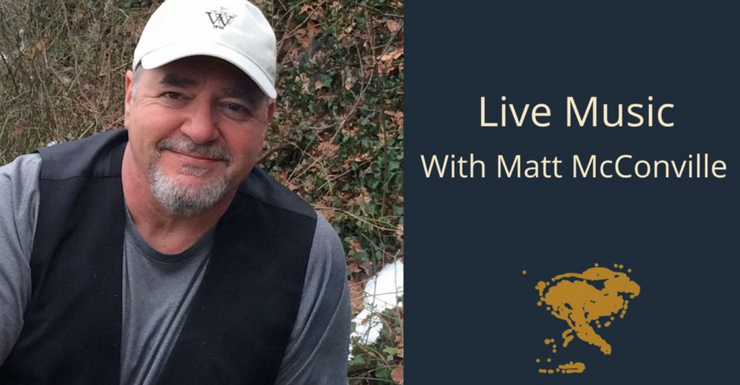 LIVE MUSIC WITH MATT MCCONVILLE ON THURSDAY, SEPTEMBER 30th FROM 5:00-9:00PM